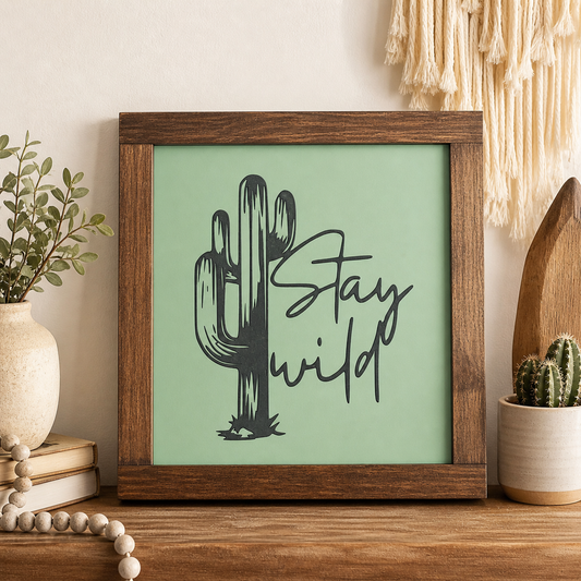 Stay Wild Framed Wood Sign - Carved Wall Decor